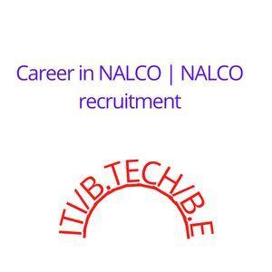 Career in NALCO | NALCO recruitment